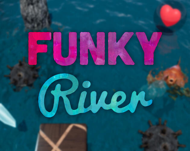 FunkyRiver